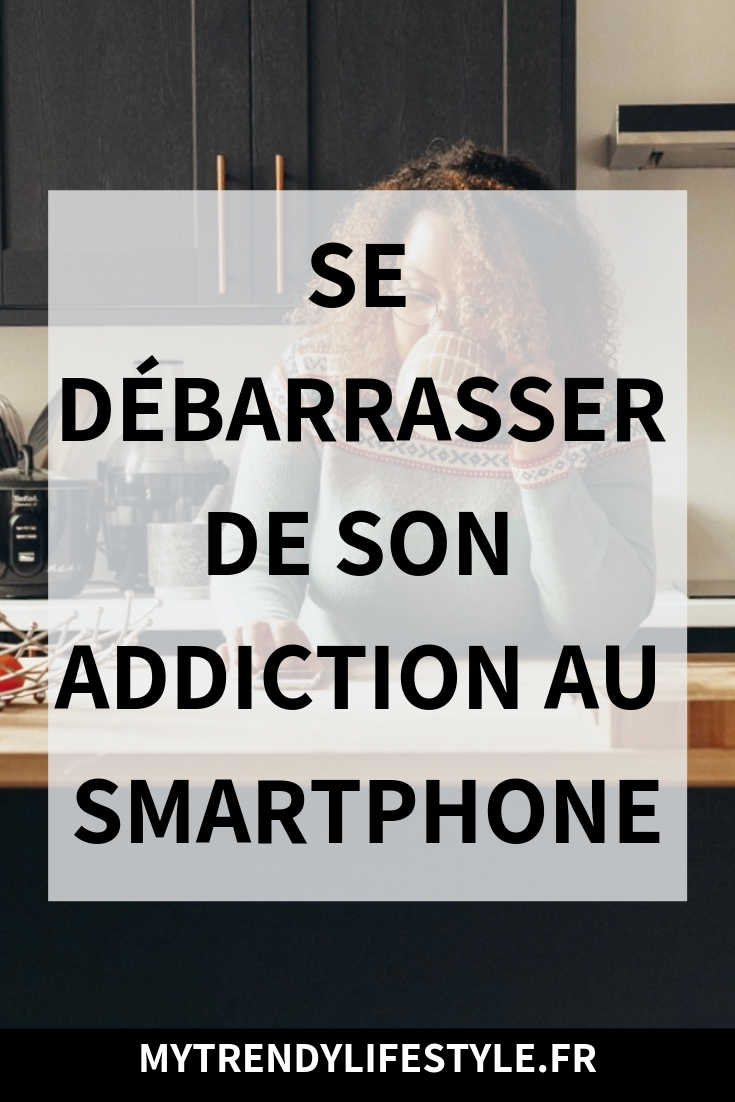 Comment se débarrasser de son addiction au smartphone