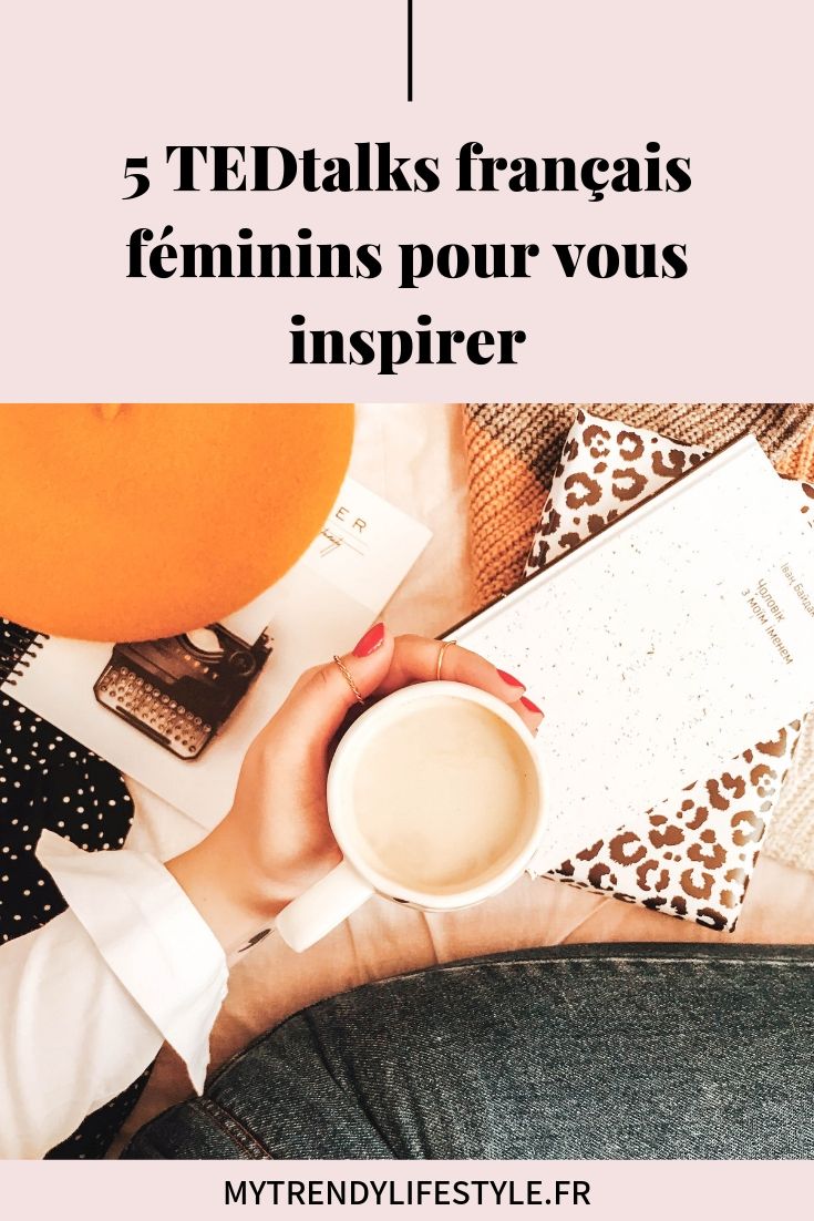 5 TEDtalks féminins pour vous inspirer