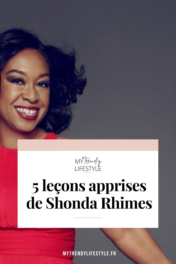 5 leçons apprises de Shonda Rhimes